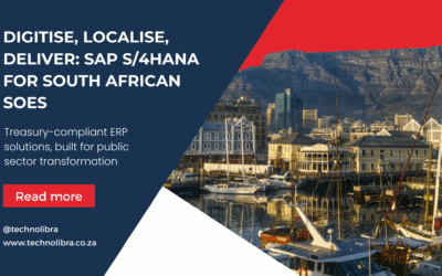 Digitise, Localise, Deliver: SAP S/4HANA Rollouts for SA SOEs